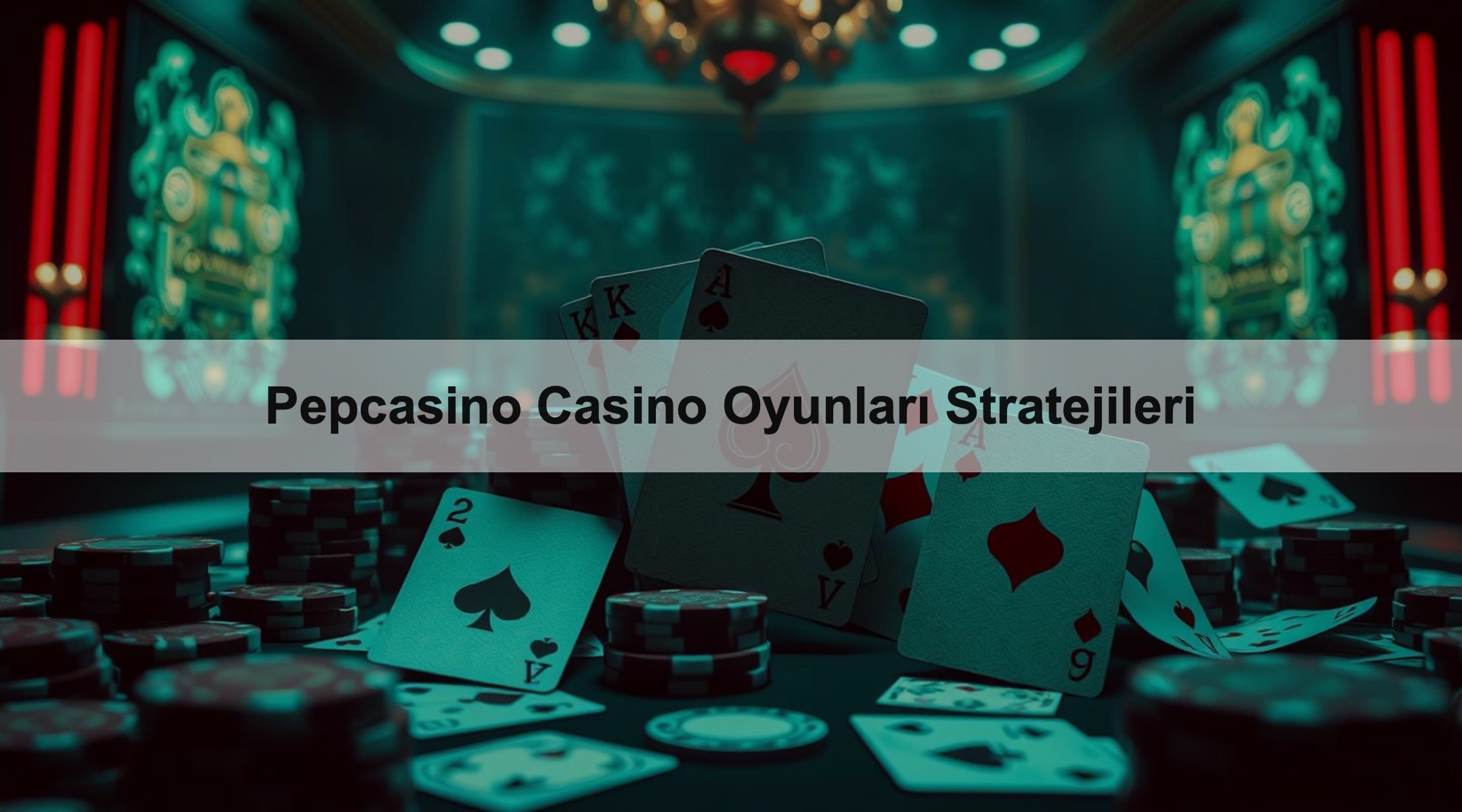 Pepcasino Casino Oyunları Stratejileri 1 Pepcasino Casino Oyunları Stratejileri
