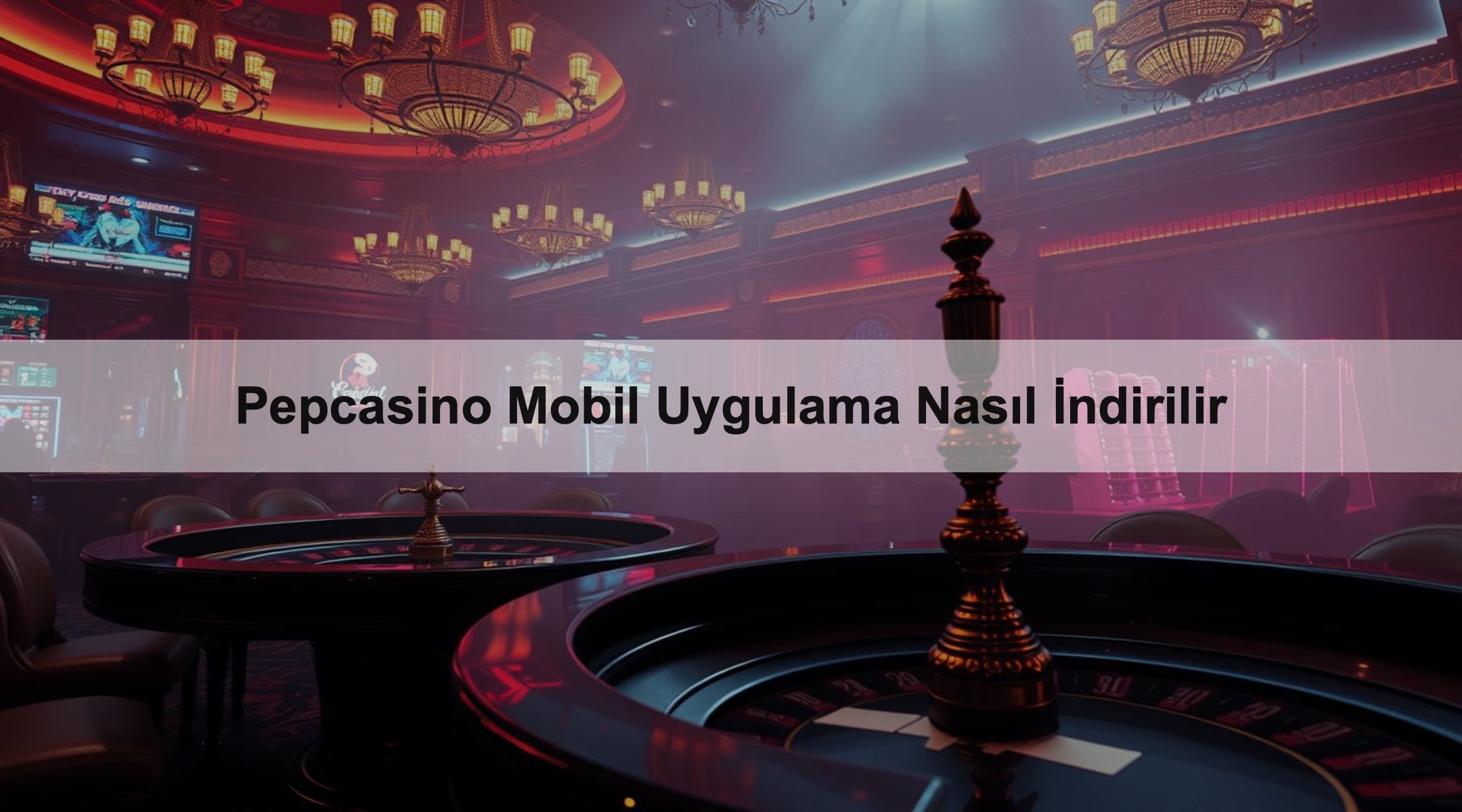 Pepcasino Mobil Uygulama Nasıl İndirilir 1 Pepcasino Mobil Uygulama Nasıl İndirilir