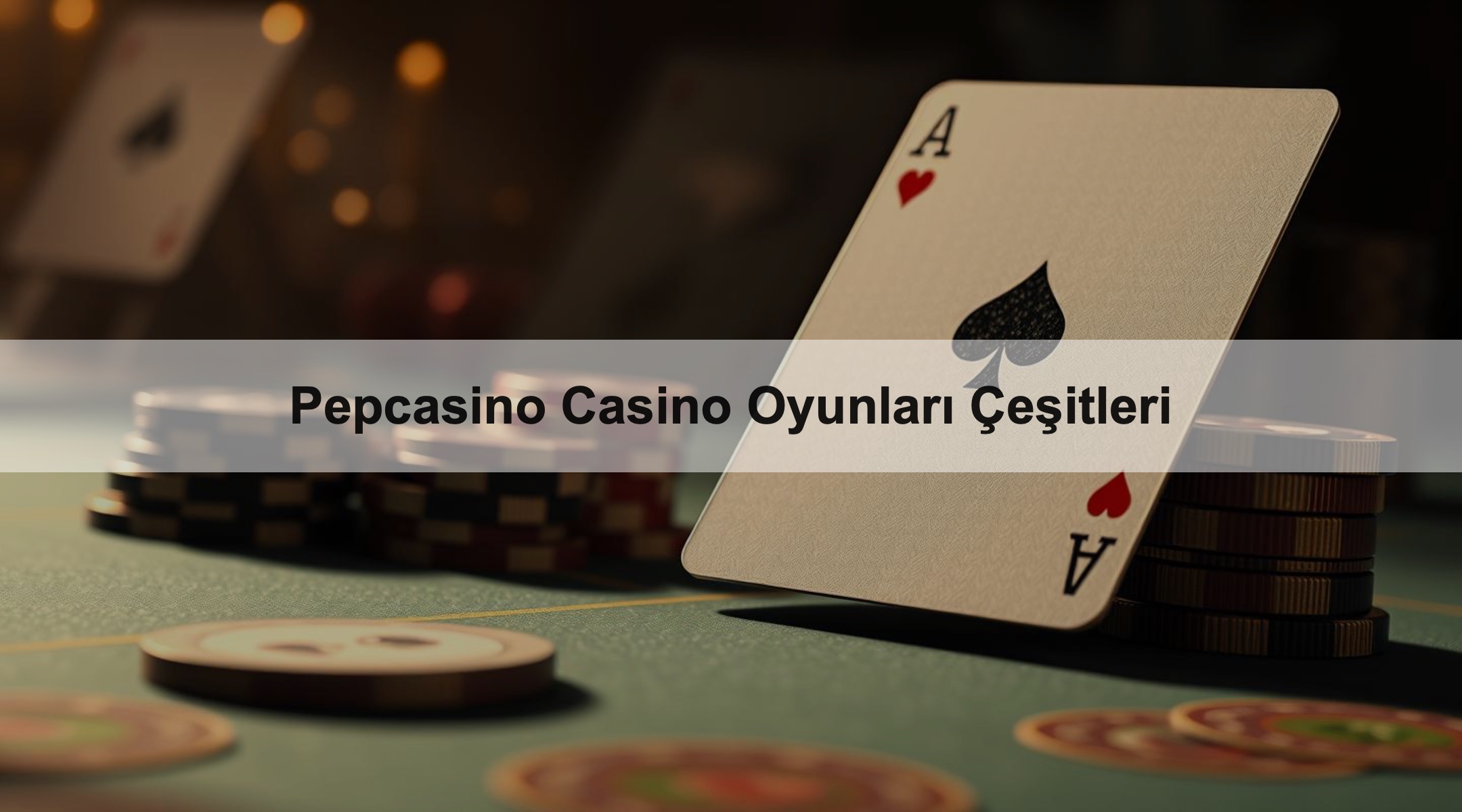 Pepcasino Casino Oyunları Çeşitleri 1 Pepcasino Casino Oyunları Çeşitleri