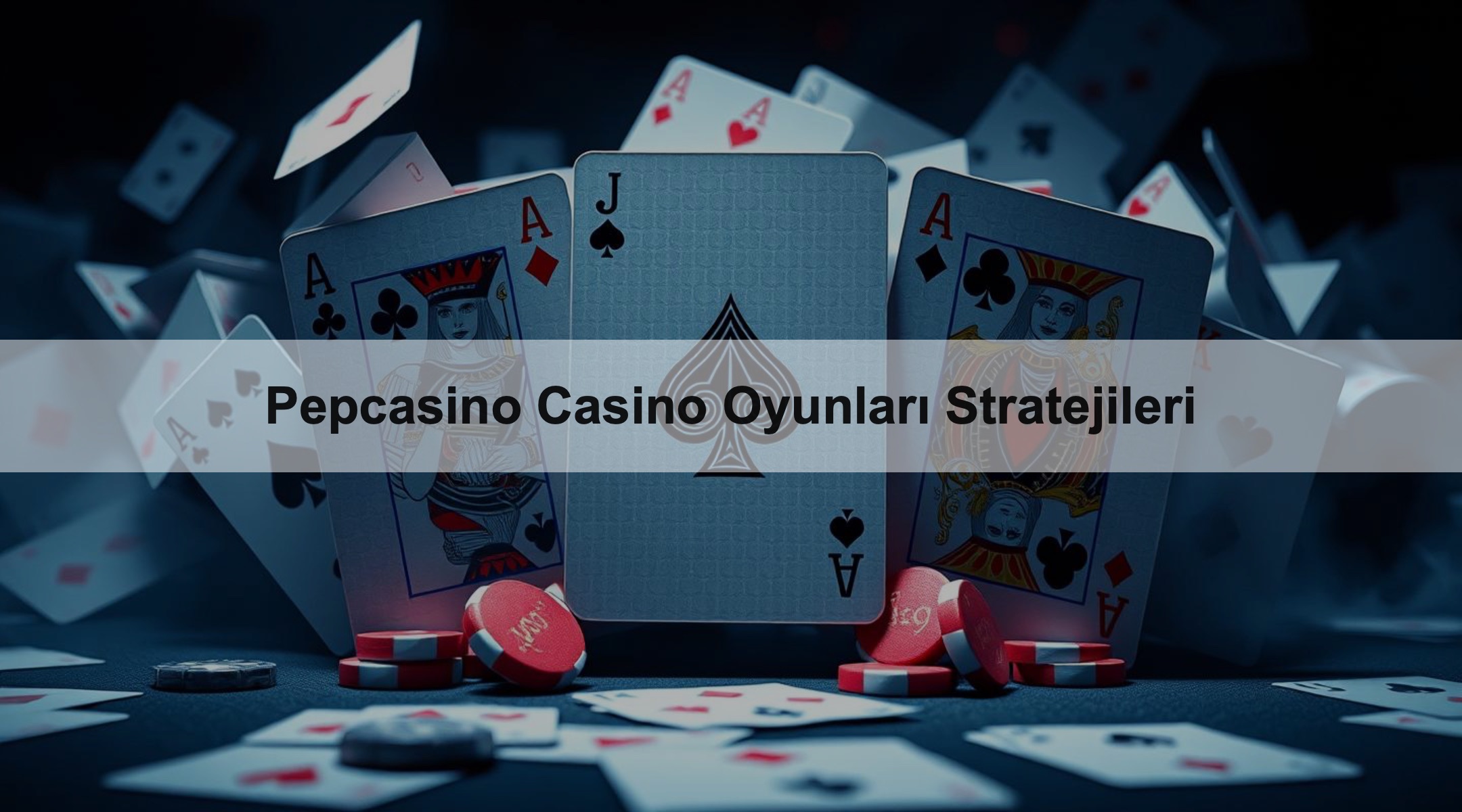 Pepcasino Casino Oyunları Stratejileri 1 Pepcasino Casino Oyunları Stratejileri