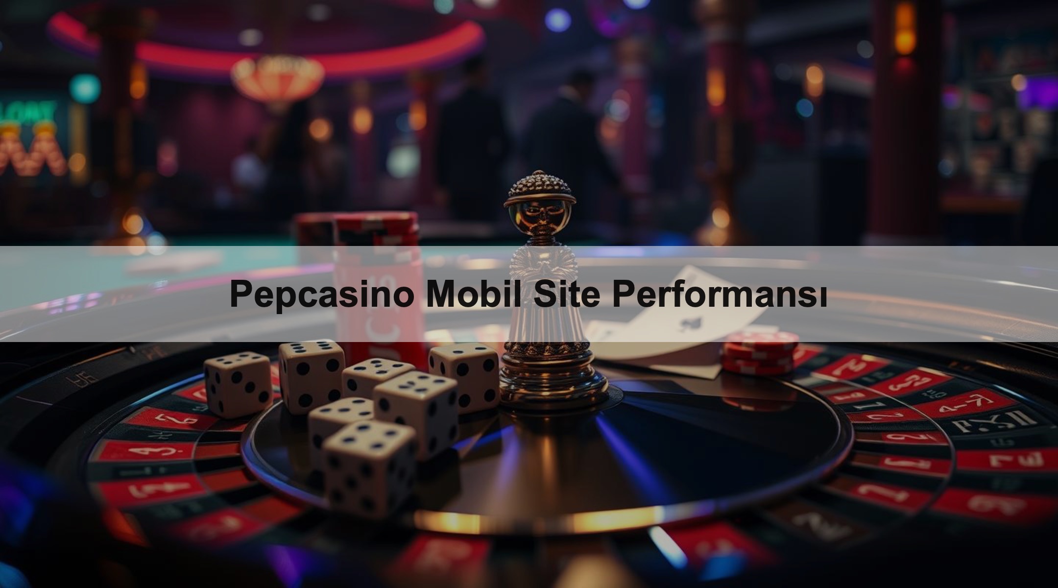 Pepcasino Mobil Site Performansı 1 Pepcasino Mobil Site Performansı
