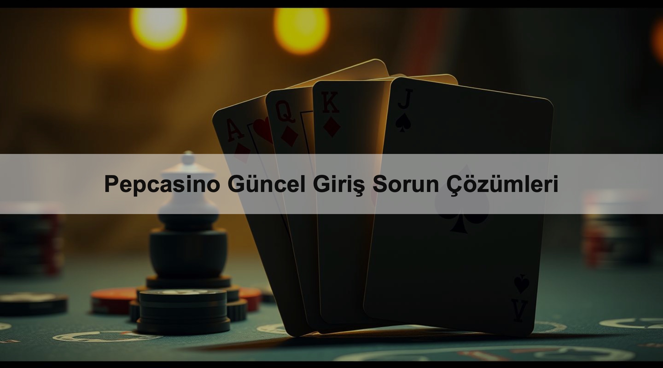 Pepcasino Güncel Giriş Sorun Çözümleri 1 Pepcasino Güncel Giriş Sorun Çözümleri